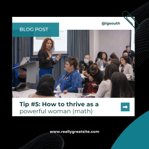 tip #5 how to thrive as a powerful woman (math)